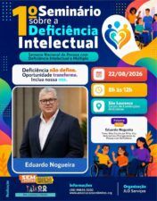 1º Seminário sobre Deficiência Intelectual promove debate sobre inclusão e direitos 4 774173161 1715248740164400 7907102715279564271 n 1º Seminário sobre Deficiência Intelectual promove debate sobre inclusão e direitos